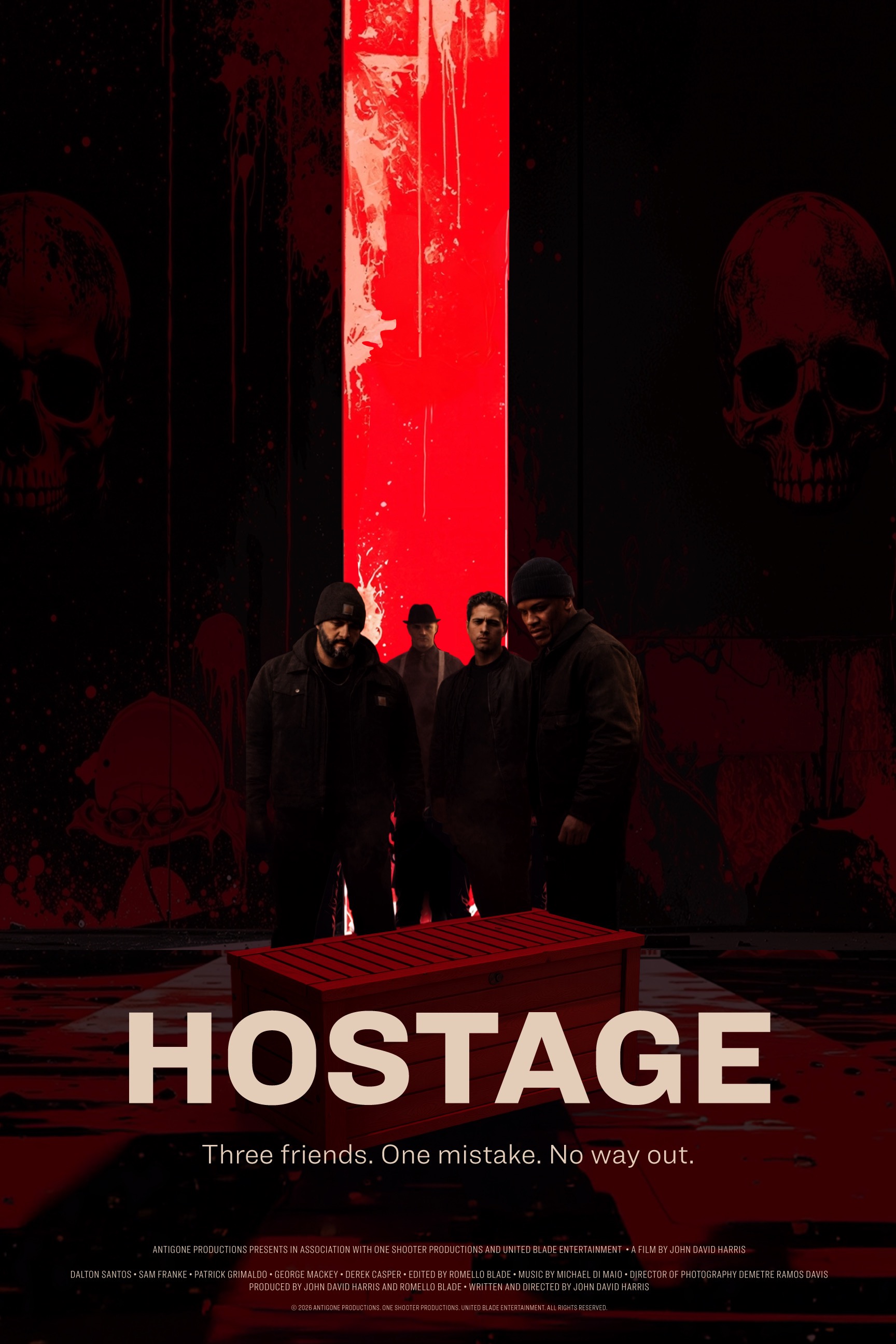 Four people stand in front of a dark background with skull images and a red vertical light, with the title 'HOSTAGE' and tagline below.