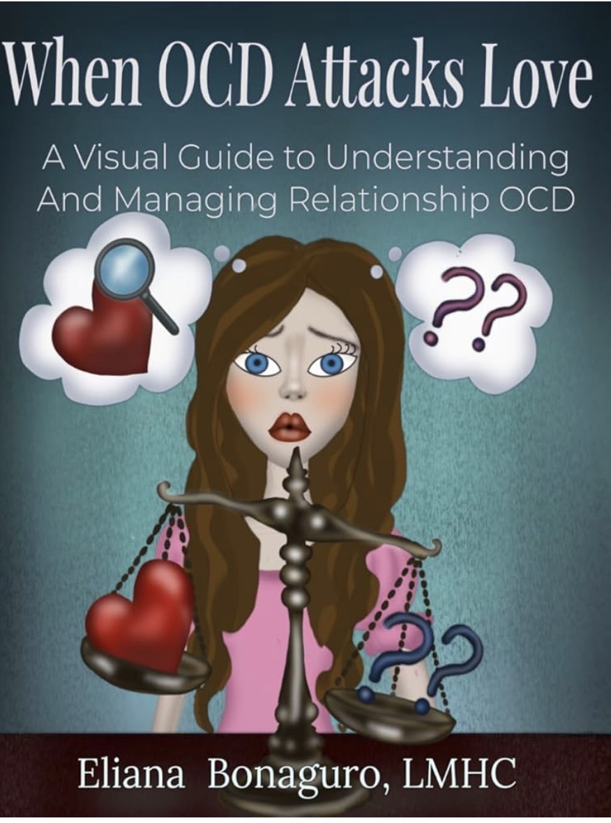 Book cover with a girl holding a scale, hearts, and question marks, titled 'When OCD Attacks Love' by Eliana Bonaguro, LMHC.